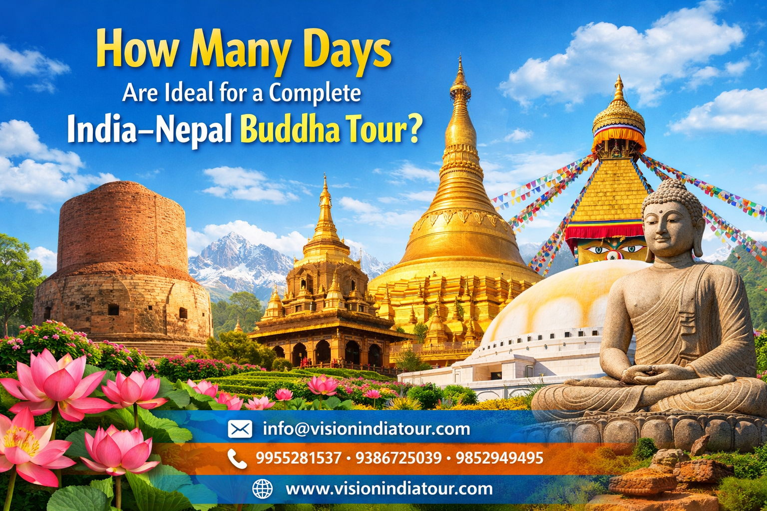 Ideal days for India-Nepal Buddha tour